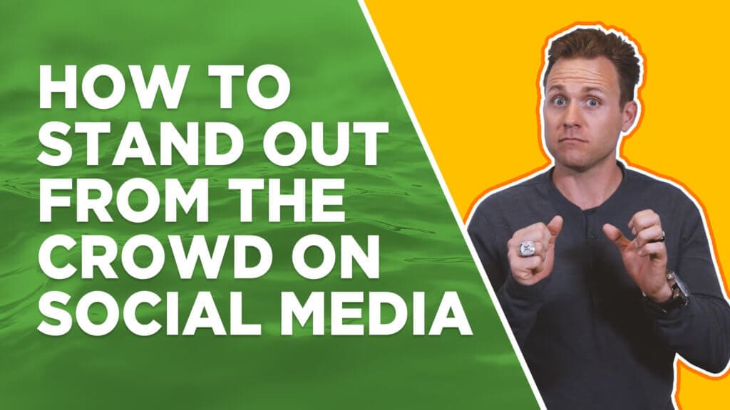 How To Stand Out From The Crowd On Social Media - Perfect Funnel System