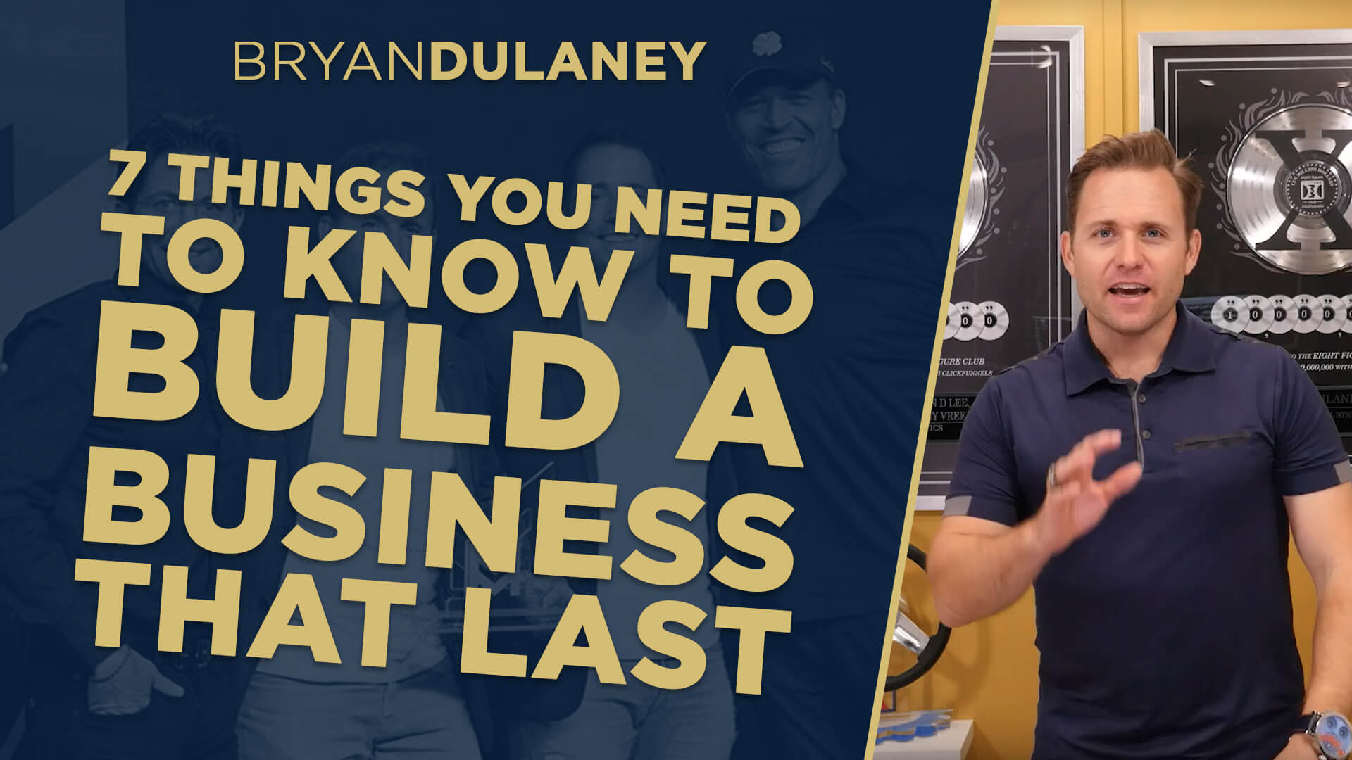 7 Things You Need To Know To Build A Business That Lasts